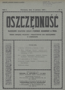 Oszczędność : dwutygodnik poświęcony sprawie organizacji oszczędności w Polsce : organ Związku Miejskich i Powiatowych Kas Oszczędności w Warszawie. 1930, nr 11