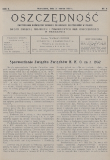 Oszczędność : dwutygodnik poświęcony sprawie organizacji oszczędności w Polsce : organ Związku Miejskich i Powiatowych Kas Oszczędności w Warszawie. 1933, nr 6