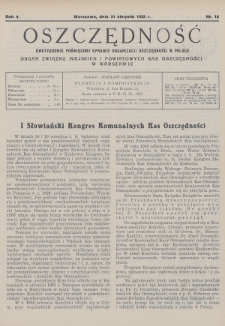 Oszczędność : dwutygodnik poświęcony sprawie organizacji oszczędności w Polsce : organ Związku Miejskich i Powiatowych Kas Oszczędności w Warszawie. 1933, nr 16