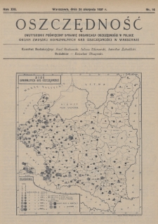 Oszczędność : dwutygodnik poświęcony sprawie organizacji oszczędności w Polsce : organ Związku Komunalnych Kas Oszczędności w Warszawie. 1937, nr 16