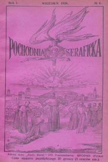 Pochodnia Seraficka : Organ Jubileuszowy. R.1, № 6 (wrzesień 1926)