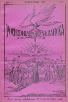 Pochodnia Seraficka : Organ Jubileuszowy. R.1, № 7 (październik 1926)