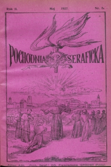 Pochodnia Seraficka : Organ Jubileuszowy. R.2, nr 5 (maj 1927)