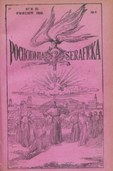 Pochodnia Seraficka. R.3, № 4 (kwiecień 1928)