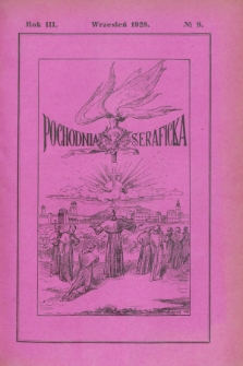 Pochodnia Seraficka. R.3, № 9 (wrzesień 1928)