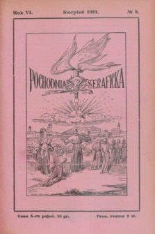 Pochodnia Seraficka : Organ Trzec. Zakonu i Stow. Franc. Krucjaty Misyjnej. R.6, nr 8 (sierpień 1931)