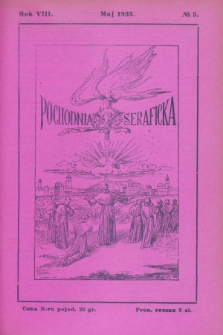 Pochodnia Seraficka : Organ Trzeciego Zakonu i Stow. Franc. Krucjaty misyjnej. R.8, № 5 (maj 1933)