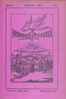 Pochodnia Seraficka : Organ Trzeciego Zakonu i Stow. Franc. Krucjaty misyjnej. R.9, № 8 (sierpień 1934)