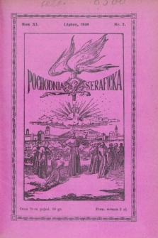 Pochodnia Seraficka : Organ III Zakonu i Stow. Franciszk. Krucjaty Misyjnej. R.11, nr 7 (lipiec 1936)