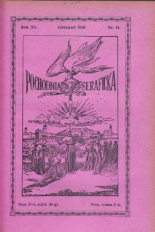 Pochodnia Seraficka : Organ III Zakonu i Stow. Franciszk. Krucjaty Misyjnej. R.11, nr 11 (listopad 1936)