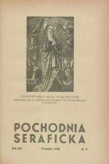 Pochodnia Seraficka : Organ III Zakonu i Stow. Franciszkańskiej Krucjaty Misyjnej. R.13, nr 9 (wrzesień 1938)