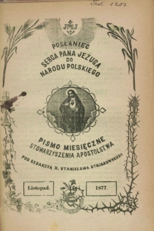 Posłaniec Serca Pana Jezusa do Narodu Polskiego : pismo miesięczne Stowarzyszenia Apostolstwa. [R.2], [nr 11] (listopad 1877)