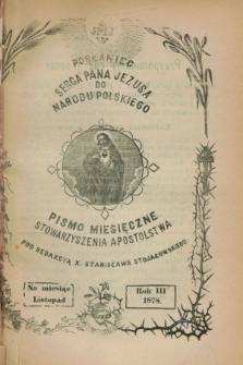 Posłaniec Serca Pana Jezusa do Narodu Polskiego : pismo miesięczne Stowarzyszenia Apostolstwa. R.3, [nr 11] (listopad 1878)