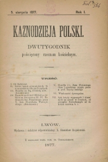 Kaznodzieja Polski : dwutygodnik poświęcony rzeczom kościelnym. R.1, [nr 2] (5 sierpnia 1877)