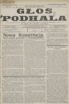 Głos Podhala : aktualny tygodnik powiatów: gorlickiego, jasielskiego, limanowskiego, nowosądeckiego, nowotarskiego i żywieckiego. 1934, nr 6