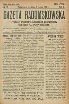 Gazeta Radomskowska : tygodnik polityczno-społeczno-ekonomiczny. R.2, № 10 (6 marca 1921)