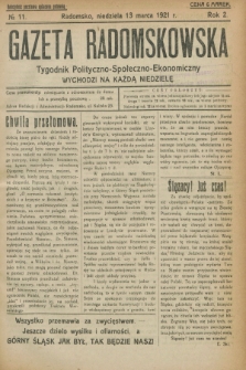 Gazeta Radomskowska : tygodnik polityczno-społeczno-ekonomiczny. R.2, № 11 (13 marca 1921)