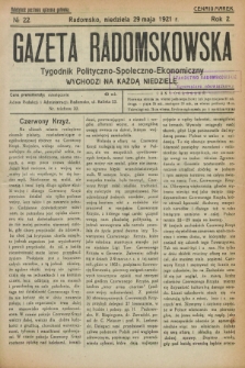 Gazeta Radomskowska : tygodnik polityczno-społeczno-ekonomiczny. R.2, № 22 (29 maja 1921)