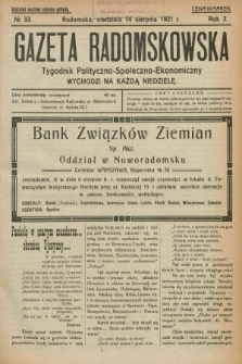 Gazeta Radomskowska : tygodnik polityczno-społeczno-ekonomiczny. R.2, № 33 (14 sierpnia 1921)