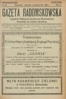 Gazeta Radomskowska : tygodnik polityczno-społeczno-ekonomiczny. R.2, № 40 (2 października 1921)