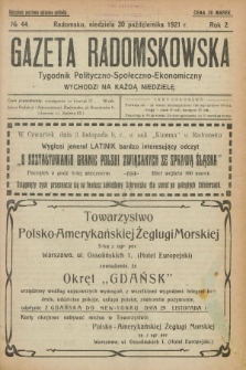 Gazeta Radomskowska : tygodnik polityczno-społeczno-ekonomiczny. R.2, № 44 (30 października 1921)