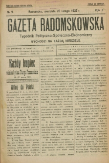 Gazeta Radomskowska : tygodnik polityczno-społeczno-ekonomiczny. R.3, № 9 (26 lutego 1922)