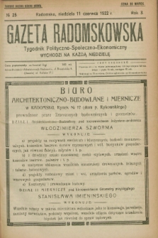 Gazeta Radomskowska : tygodnik polityczno-społeczno-ekonomiczny. R.3, № 25 (11 czerwca 1922)