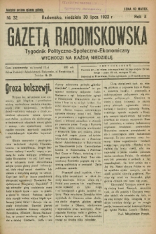 Gazeta Radomskowska : tygodnik polityczno-społeczno-ekonomiczny. R.3, № 32 (30 lipca 1922)