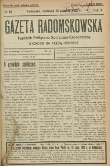 Gazeta Radomskowska : tygodnik polityczno-społeczno-ekonomiczny. R.3, № 34 (13 sierpnia 1922)