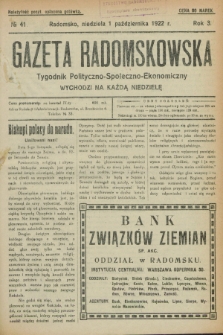 Gazeta Radomskowska : tygodnik polityczno-społeczno-ekonomiczny. R.3, № 41 (1 października 1922)