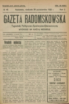 Gazeta Radomskowska : tygodnik polityczno-społeczno-ekonomiczny. R.3, № 45 (29 października 1922)
