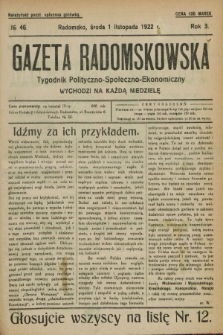 Gazeta Radomskowska : tygodnik polityczno-społeczno-ekonomiczny. R.3, № 46 (1 listopada 1922)