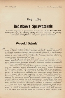 [Kadencja IX, sesja I, al. 1001] Alegata do Sprawozdań Stenograficznych z Pierwszej Sesyi Dziewiątego Peryodu Sejmu Krajowego Królestwa Galicyi i Lodomeryi z Wielkiem Księstwem Krakowskiem z roku 1913. Alegat 1001