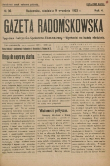 Gazeta Radomskowska : tygodnik polityczno-społeczno-ekonomiczny. R.4, № 36 (9 września 1923)