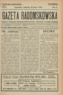 Gazeta Radomskowska : tygodnik polityczno-społeczno-ekonomiczny. R.5, № 12 (16 marca 1924)