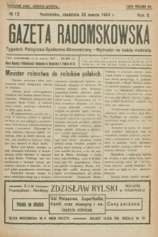 Gazeta Radomskowska : tygodnik polityczno-społeczno-ekonomiczny. R.5, № 13 (23 marca 1924)
