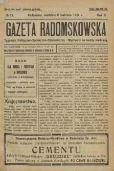 Gazeta Radomskowska : tygodnik polityczno-społeczno-ekonomiczny. R.5, № 15 (6 kwietnia 1924)