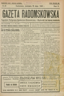 Gazeta Radomskowska : tygodnik polityczno-społeczno-ekonomiczny. R.5, № 21 (18 maja 1924)