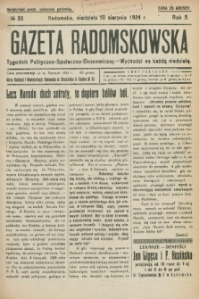 Gazeta Radomskowska : tygodnik polityczno-społeczno-ekonomiczny. R.5, № 33 (10 sierpnia 1924)