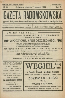Gazeta Radomskowska : tygodnik polityczno-społeczno-ekonomiczny. R.5, № 34 (17 sierpnia 1924)