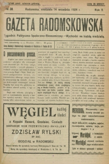 Gazeta Radomskowska : tygodnik polityczno-społeczno-ekonomiczny. R.5, № 38 (14 września 1924)