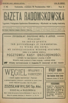Gazeta Radomskowska : tygodnik polityczno-społeczno-ekonomiczny. R.5, № 43 (19 października 1924)