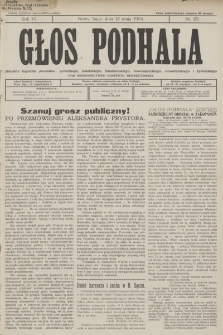 Głos Podhala : aktualny tygodnik powiatów: gorlickiego, jasielskiego, limanowskiego, nowosądeckiego, nowotarskiego i żywieckiego. 1934, nr 20