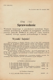 [Kadencja IX, sesja I, al. 1007] Alegata do Sprawozdań Stenograficznych z Pierwszej Sesyi Dziewiątego Peryodu Sejmu Krajowego Królestwa Galicyi i Lodomeryi z Wielkiem Księstwem Krakowskiem z roku 1913. Alegat 1007