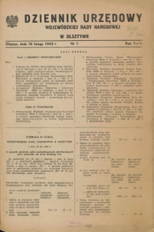 Dziennik Urzędowy Wojewódzkiej Rady Narodowej w Olsztynie. 1962, nr 1 (10 lutego)