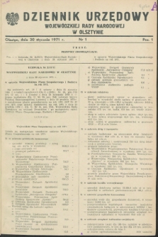 Dziennik Urzędowy Wojewódzkiej Rady Narodowej w Olsztynie. 1971, nr 1 (30 stycznia)