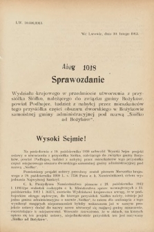 [Kadencja IX, sesja I, al. 1018] Alegata do Sprawozdań Stenograficznych z Pierwszej Sesyi Dziewiątego Peryodu Sejmu Krajowego Królestwa Galicyi i Lodomeryi z Wielkiem Księstwem Krakowskiem z roku 1913. Alegat 1018