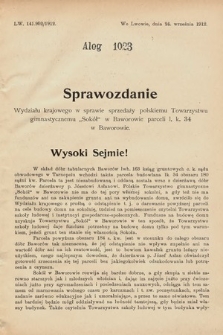 [Kadencja IX, sesja I, al. 1023] Alegata do Sprawozdań Stenograficznych z Pierwszej Sesyi Dziewiątego Peryodu Sejmu Krajowego Królestwa Galicyi i Lodomeryi z Wielkiem Księstwem Krakowskiem z roku 1913. Alegat 1023