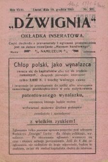 Dźwignia przemysłowo-handlowa oraz informacyjna. R.18, nr 361 (10 grudnia 1911)