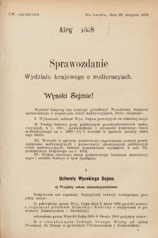 [Kadencja IX, sesja I, al. 1038] Alegata do Sprawozdań Stenograficznych z Pierwszej Sesyi Dziewiątego Peryodu Sejmu Krajowego Królestwa Galicyi i Lodomeryi z Wielkiem Księstwem Krakowskiem z roku 1913. Alegat 1038